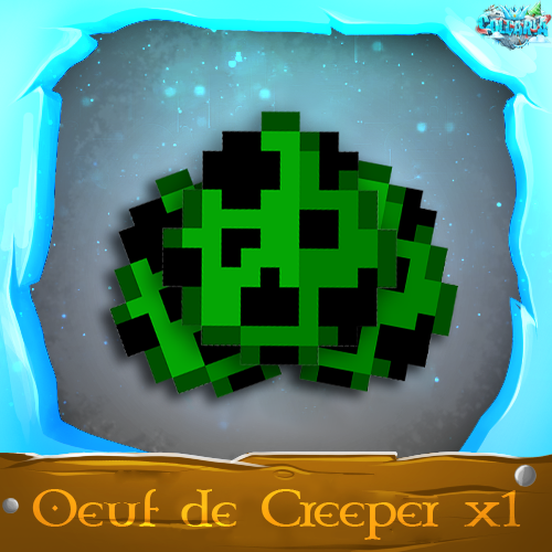 Oeuf de creeper (x1)